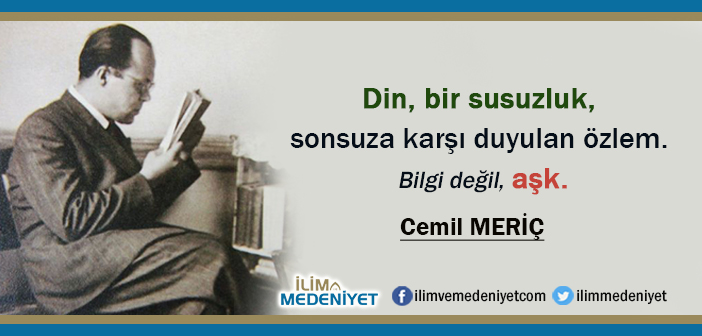 Cemil Meriç Sözleri (7)