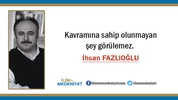 ihsan-fazlioglu-sozleri-18