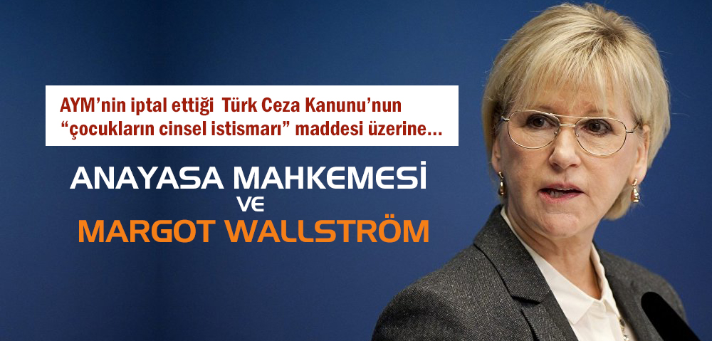 ANAYASA MAHKEMESİ VE MARGOT WALLSTRÖM