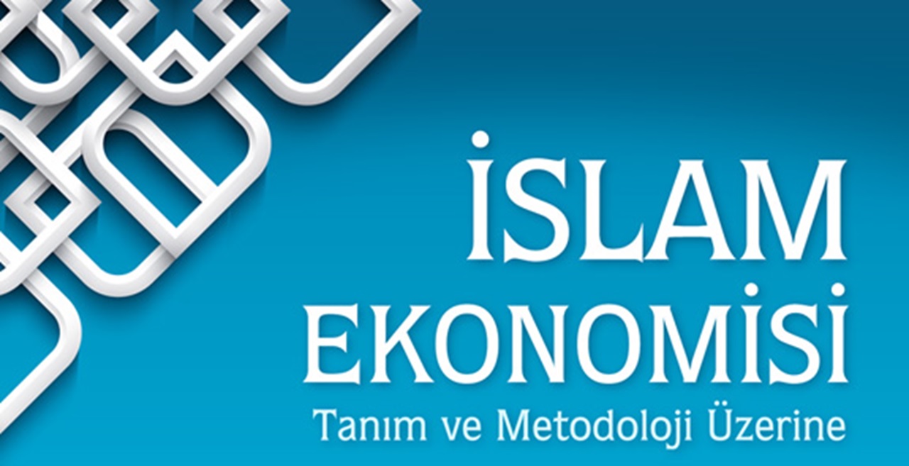 İSLAM EKONOMİSİ ÇALIŞMAK