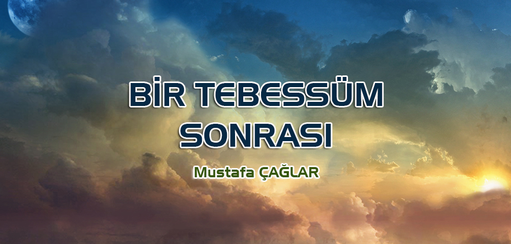 BİR TEBESSÜM SONRASI-1