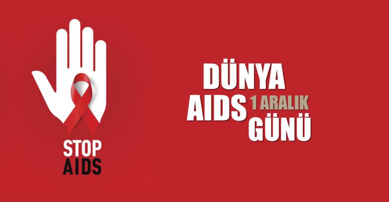 1 ARALIK DÜNYA AIDS GÜNÜ NEDİR? NEREDEN GELİYOR? NE ZAMAN İLAN EDİLDİ?