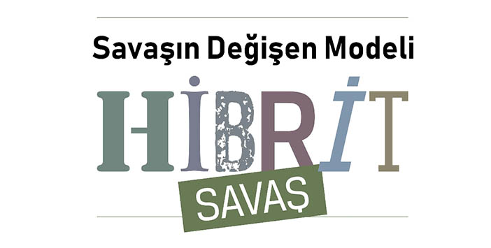 HİBRİT SAVAŞ NEDİR?