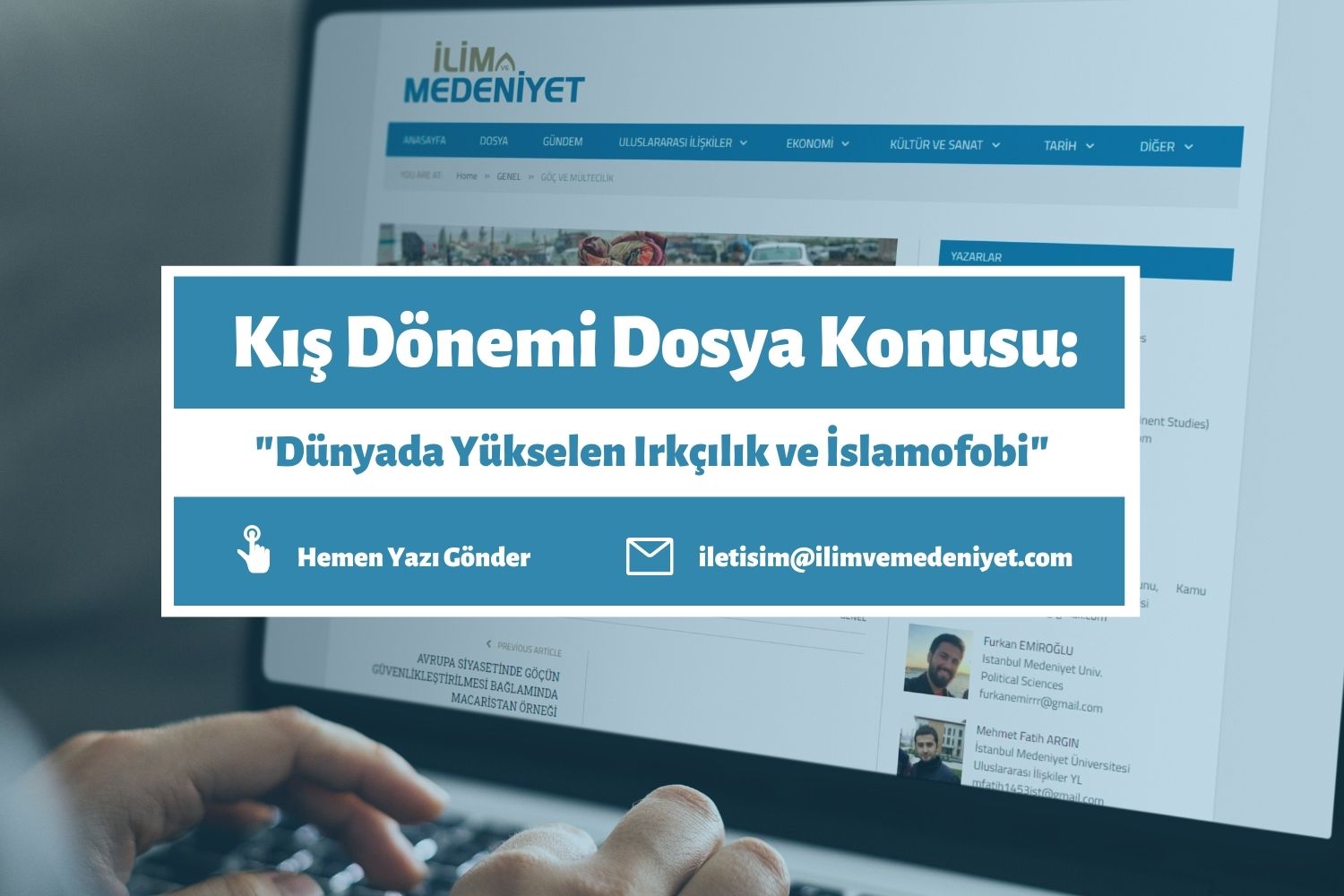 KIŞ DÖNEMİ DOSYA KONUSU: “DÜNYADA YÜKSELEN IRKÇILIK VE İSLAMOFOBİ”