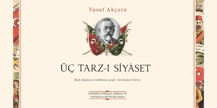 ÜÇ TARZ-I SİYASET KİTAP İNCELEMESİ