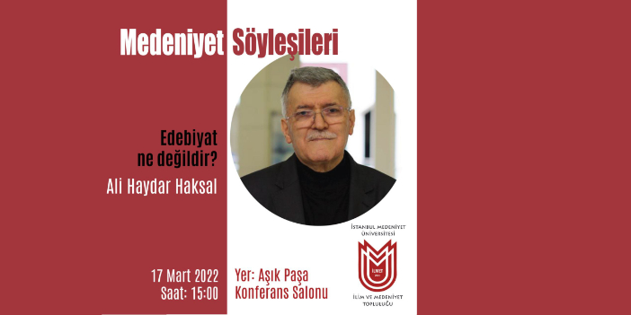 MEDENİYET SÖYLEŞİLERİ BAŞLIYOR