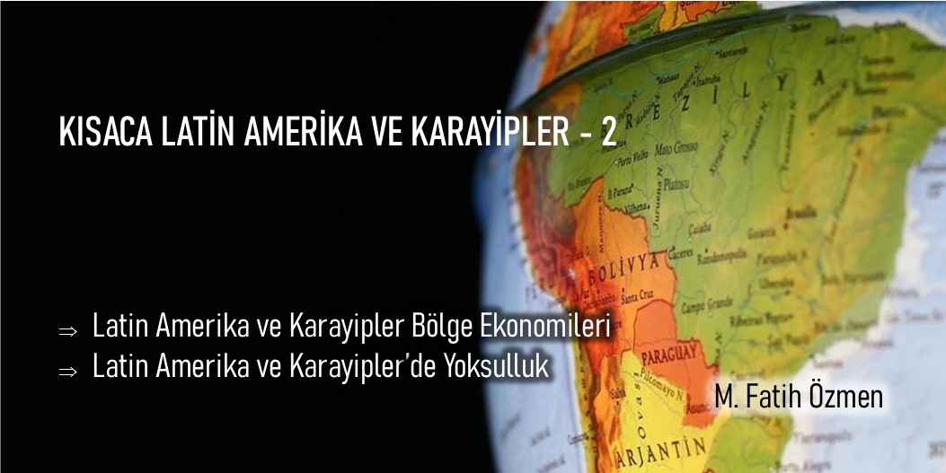 KISACA LATİN AMERİKA VE KARAYİPLER – 2