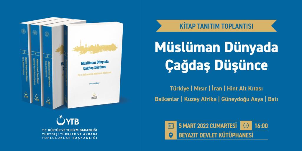 MÜSLÜMAN DÜNYADA ÇAĞDAŞ DÜŞÜNCE SERİSİNİN İKİNCİ 4 CİLDİ ÇIKTI