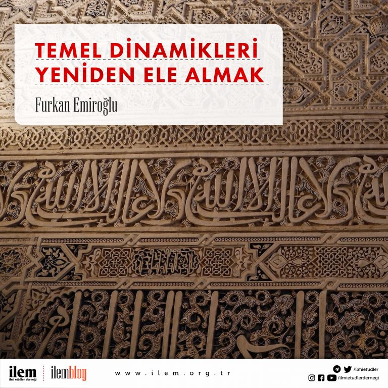 DEĞERLENDİRME | TEMEL DİNAMİKLERİ YENİDEN ELE ALMAK