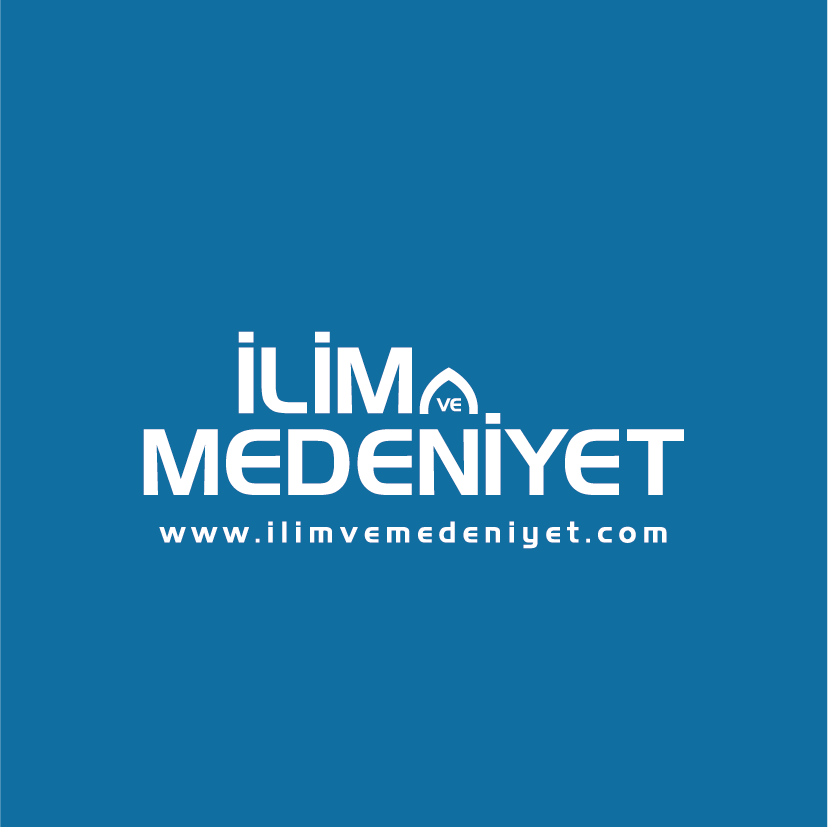 İlim ve Medeniyet